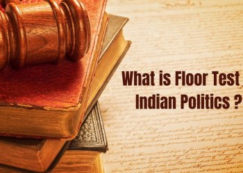 What is Floor Test in Indian Politics